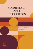 Cambridge And Its Colleges 9356145857 Book Cover