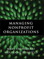 Managing Nonprofit Organizations 0470402997 Book Cover