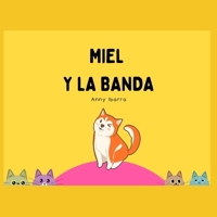 Miel y la Banda B0CPYT98BS Book Cover