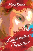 ¿Quién mató a Verónika? 1521507104 Book Cover