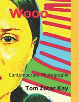 Woo: Contemporary Photography 1661023061 Book Cover