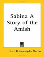 Sabina a Story of the Amish 1162646438 Book Cover