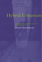 Hybrid Urbanism: On the Identity Discourse and the Built Environment 0275966127 Book Cover