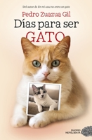 Días para ser gato 8417128522 Book Cover