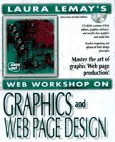 Graphics & Web Page Design (Laura Lemay's Web Workshop Series) 1575211254 Book Cover