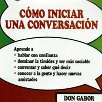 Como iniciar una conversacion: Spoken Word CD in Spanish 1879834049 Book Cover