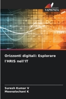 Orizzonti digitali: Esplorare l'HRIS nell'IT (Italian Edition) 620691819X Book Cover