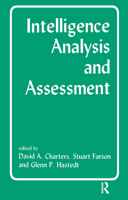 Intelligence Analysis and Assessment (Studies in Intelligence) 0714647098 Book Cover