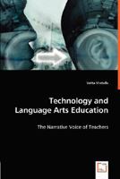 Technology and Language Arts Education 363900955X Book Cover
