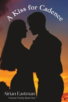A Kiss for Cadence B09XZMCLDP Book Cover