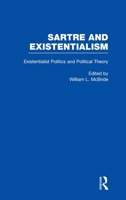 Existentialist Politics and Political Theory B000H623Q6 Book Cover