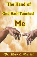 The Hand of God Hath Touched Me 1544128916 Book Cover