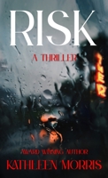 Risk: A Thriller 1737986655 Book Cover