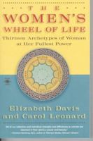 The Circle of Life: Thirteen Archetypes for Every Woman 1587611600 Book Cover