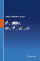 Morphine and Metastasis 9400756771 Book Cover