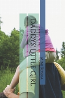 Daddys' Little Girl (Journey in the life of Mimi) B0FKTFZYKZ Book Cover