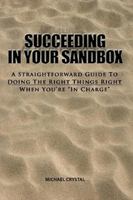 Succeeding In Your Sandbox 0557341094 Book Cover