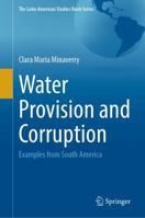 Water Provision and Corruption: Examples from South America 303104732X Book Cover