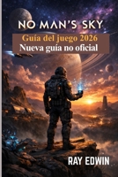 No Man's Sky Spielleitfaden 2026 (German Edition) B0GQQ71SYT Book Cover