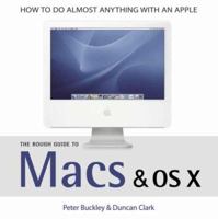 The Rough Guide to Macs and OSX (Rough Guide Reference Series) 184353553X Book Cover