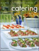 Catering: A Guide to Managing a Successful Business Operation 076455798X Book Cover