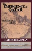 The Emergence of Qatar: The Turbulent Years 1627--1916 071031213X Book Cover