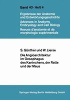 Die Angioarchitektur Im Oesophagus Des Kaninchens, Der Ratte Und Der Maus 3540040889 Book Cover
