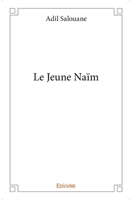 Le Jeune Naïm (French Edition) 2414018615 Book Cover