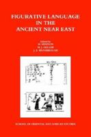 Figurative Language in the Ancient Near East 0728601419 Book Cover