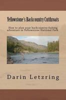 Yellowstone's Backcountry Cutthroats 1463567200 Book Cover