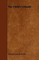 The Child's Crusade 1016920148 Book Cover