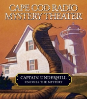 Captain Underhill Uncoils the Mystery: The Whirlpool and The Cobra in the Kindergarten 1565119614 Book Cover