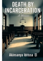 Death by Incarceration 1257014994 Book Cover