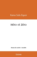 Héro et Zéro (French Edition) 2414569352 Book Cover