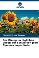 Der Dialog im täglichen Leben der Schule von Joao Simones Lopes Neto (German Edition) 6208079616 Book Cover