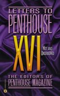 Letters to Penthouse XVI: Hot and Uncensored 0446611794 Book Cover