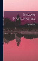 Indian Nationalism B0BNWBHH12 Book Cover