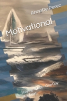 Motivational: Staying Afloat - One Day at a Time B0G7BVPR2K Book Cover