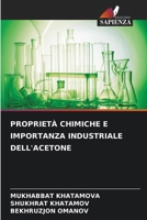 Proprietà Chimiche E Importanza Industriale Dell'acetone (Italian Edition) 6208125472 Book Cover