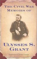 The Civil War Memoirs of Ulysses S. Grant 076530242X Book Cover