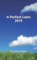 A Perfect Lawn - 2019 1090778279 Book Cover