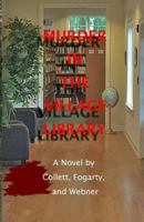 Murder in the Village Library 1548179930 Book Cover