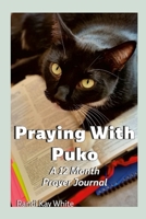 Praying With Puko: A 12-Month Prayer Journal 1312789190 Book Cover