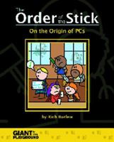 The Order of the Stick: On The Origin Of PCs 0985413921 Book Cover