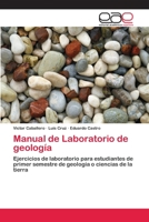 Manual de Laboratorio de geología: Ejercicios de laboratorio para estudiantes de primer semestre de geología o ciencias de la tierra 3659011797 Book Cover