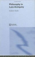 Philosophy in Late Antiquity 0415225116 Book Cover