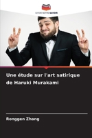 Une étude sur l'art satirique de Haruki Murakami (French Edition) 6209431208 Book Cover