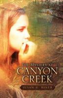 The Mystery at Canyon Creek 1597815578 Book Cover