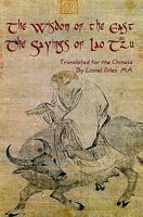 The Sayings of Lao Tzu: A New Translation of the Tao Te Ching 1440460051 Book Cover