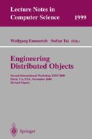 Engineering Distributed Objects: Second International Workshop, EDO 2000 Davis, CA, USA, November 2-3, 2000 Revised Papers (Lecture Notes in Computer Science) B01CMPKWJE Book Cover